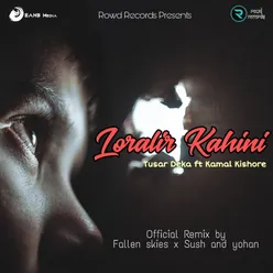 Loralir Kahini (Official Remix)