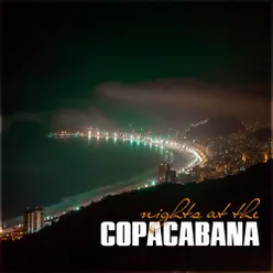 Nights at the Copacabana
