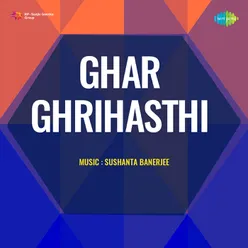 Ghar Ghrihasthi