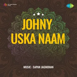 Johny Uska Naam