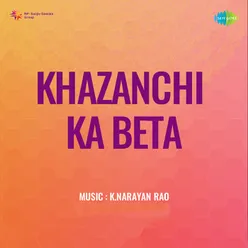 Khazanchi Ka Beta