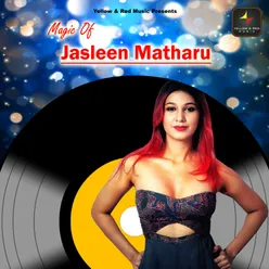 Magic Of Jasleen Matharu