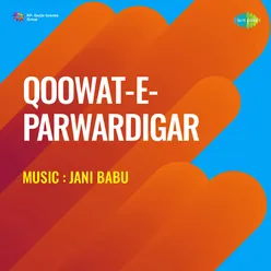 Qoowat E Parwardigar