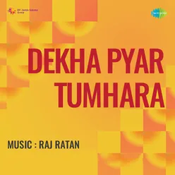 Dekha Pyar Tumhara