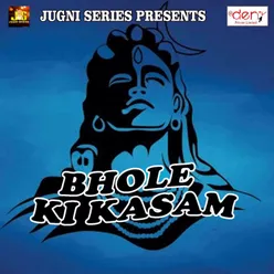 Bhole Ki Kasam
