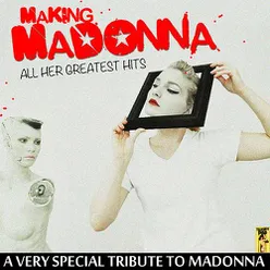 Making Madonna Seventeen Stunning Hits