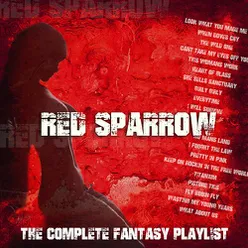 Red Sparrow - The Complete Fantasy Playlist