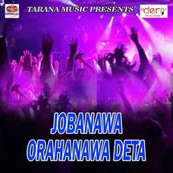 Jobanawa Orahanawa Deta