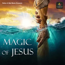 Magic Of Jesus