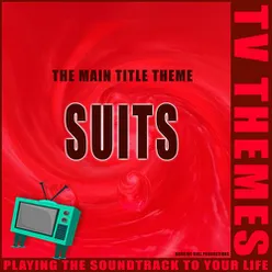 Suits - The Main Title Theme