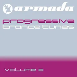 Armada Progressive Trance Tunes Vol 3.