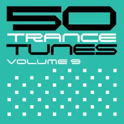 50 Trance Tunes, Vol. 9