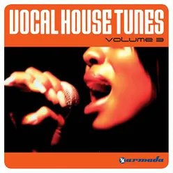 Vocal House Tunes, Vol. 3