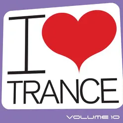 I Love Trance, Vol. 10