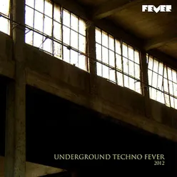 Underground Techno Fever 2012