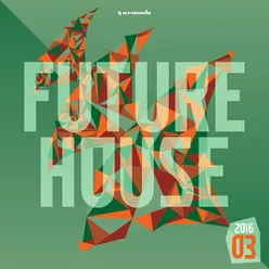 Future House 2016-03 - Armada Music