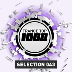 Trance Top 1000 Selection, Vol. 43