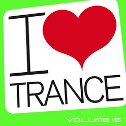 I Love Trance, Vol. 15