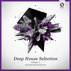 Armada Deep House Selection, Vol. 1 (The Finest Deep House Tunes)