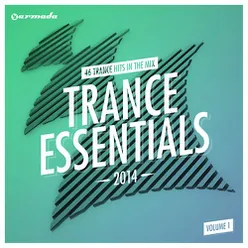 Trance Essentials 2014, Vol. 1 (46 Trance Hits In The Mix)