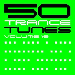 50 Trance Tunes, Vol. 19.