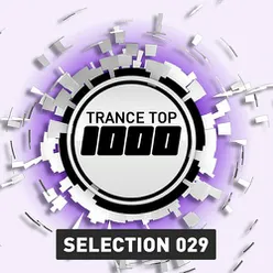 Trance Top 1000 Selection, Vol. 29