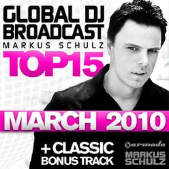 Global DJ Broadcast Top 15 - March 2010 (Incl. Classic Bonus Track)