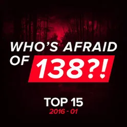 Who's Afraid Of 138?! Top 15 - 2016-01