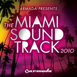 The Miami Soundtrack 2010 (Armada Presents)