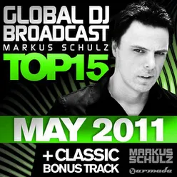 Global DJ Broadcast Top 15 - May 2011 (Including Classic Bonus Track)