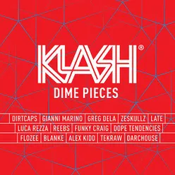 KLASH: Dime Pieces (Selected by Dirtcaps)