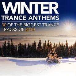 Winter Trance Anthems - 30 Of The Biggest Trance Tracks Of 2010