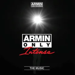 Armin Only - Intense "The Music" (Mixed by Armin van Buuren)