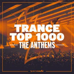 Trance Top 1000 - The Anthems