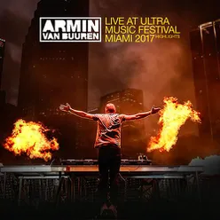 Live at Ultra Music Festival Miami 2017 (Highlights)
