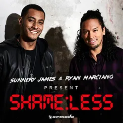 Sunnery James & Ryan Marciano Present Shameless (DJ Mix)