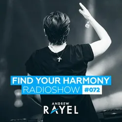 Find Your Harmony Radioshow #072