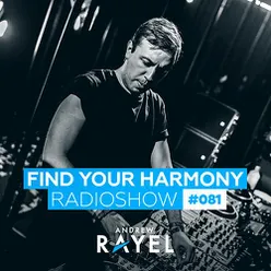 Find Your Harmony Radioshow #081