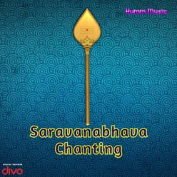 Saravanabhava Chanting