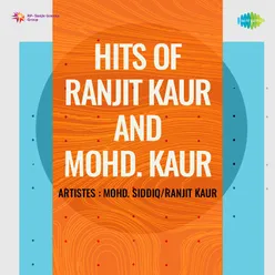 Hits Of Ranjit Kaur And Mohd Kaur