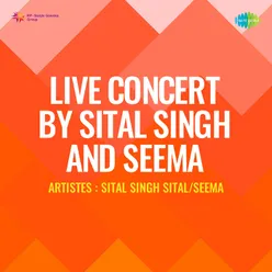 Live Concert By Sital Singh And Seema