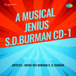 A Musical Jenius S D Burman Cd 1