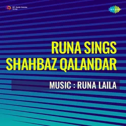Runa Sings Shahbaz Qalandar