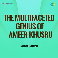 The Multifaceted Genius Of Ameer Khusru