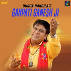 Ganpati Ganesh Ji