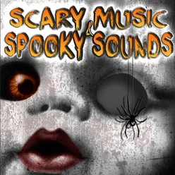 Scary Music & Spooky Sounds