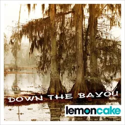 Down the Bayou