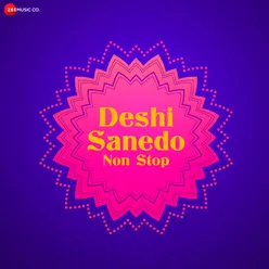 Deshi Sanedo Non Stop
