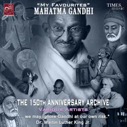 My Favourites - Mahatma Gandhi