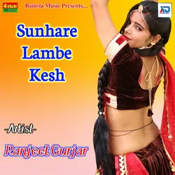 Sunhare Lambe Kesh